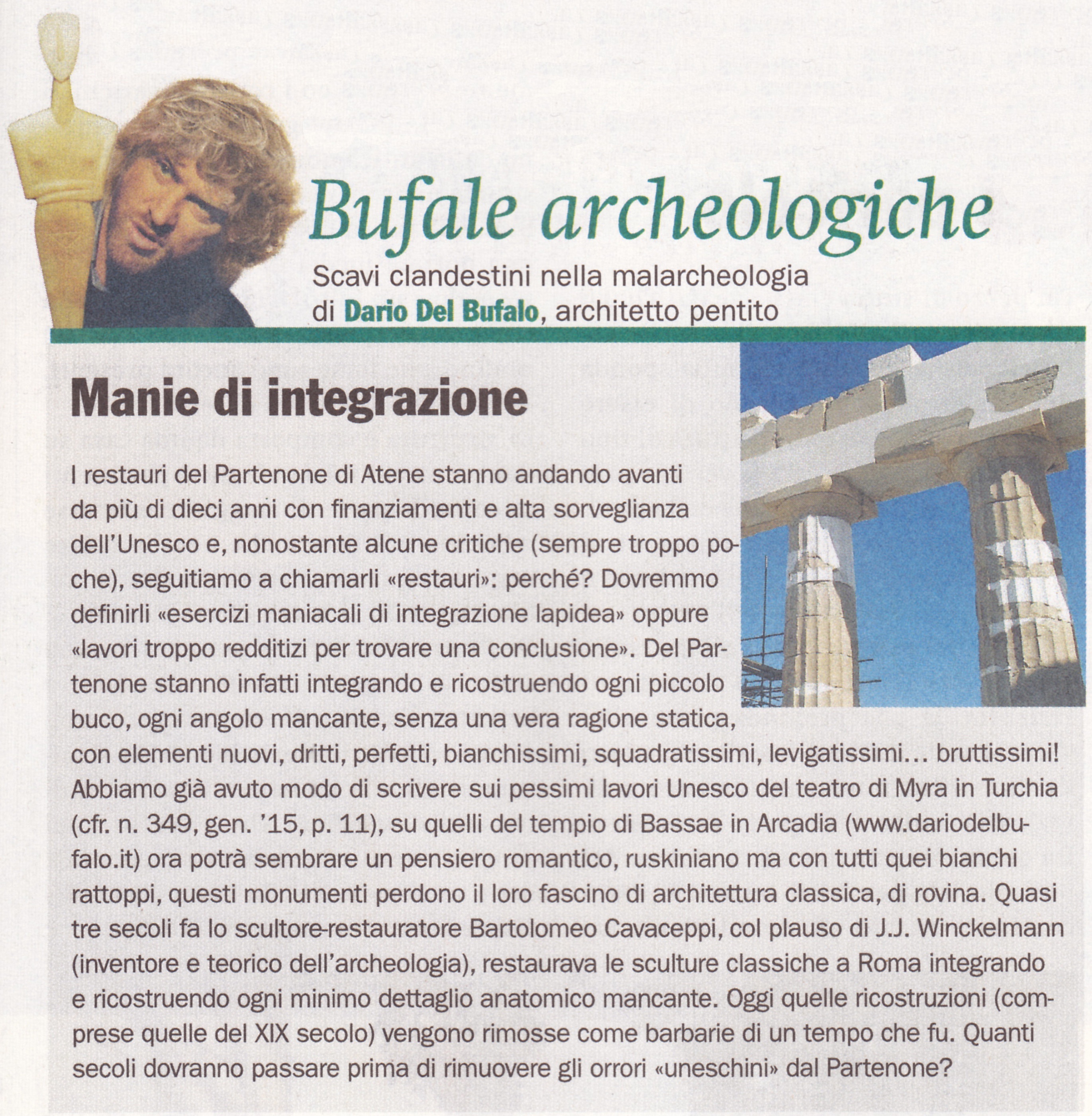 Dario Del Bufalo BUFALE ARCHEOLOGICHE dal Giornale dell’Arte Aprile 2015 Manie di integrazione