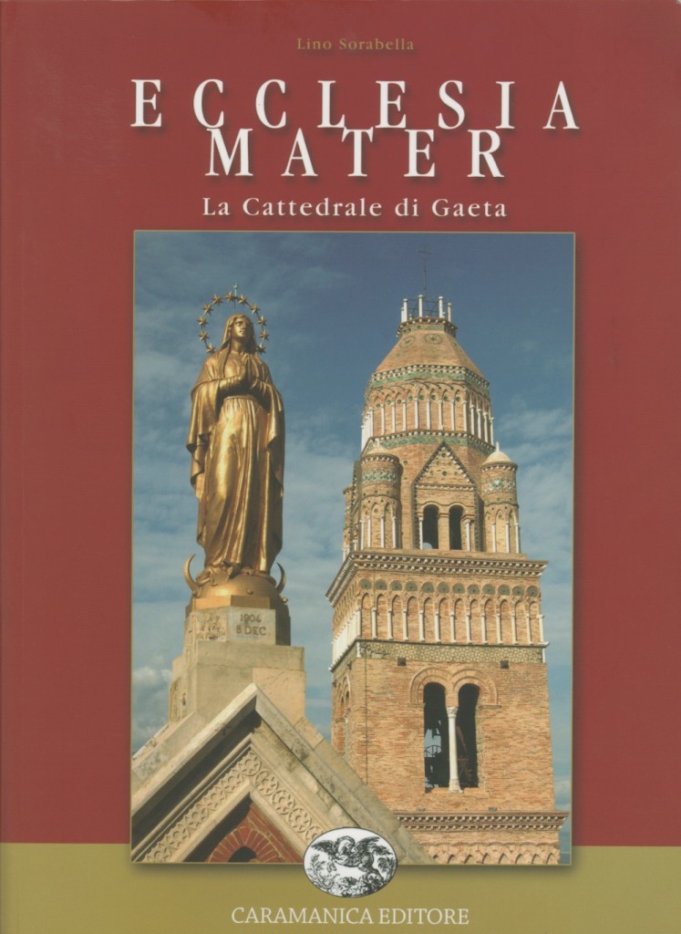 Eclesia Mater. La Cattedrale di Gaeta