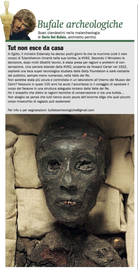 BUFALE ARCHEOLOGICHE dal Giornale dell’Arte Ottobre 2015 “Tut non esce da casa” Dario Del Bufalo